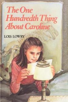 The One Hundredth Thing About Caroline The One Hundredth Thing About Caroline