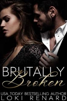 Brutally Broken: A Dark Mafia Romance