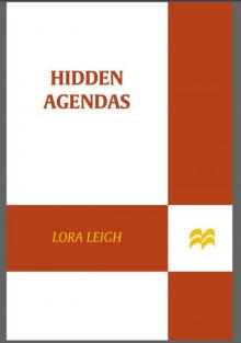 Hidden Agendas Hidden Agendas