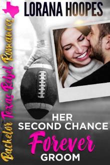 Her Second Chance Forever Groom Her Second Chance Forever Groom