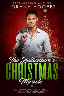 The Billionaire's Christmas Miracle (Sweet Billionaires 3) The Billionaire's Christmas Miracle (Sweet Billionaires 3)