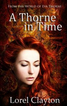 A Thorne in Time A Thorne in Time