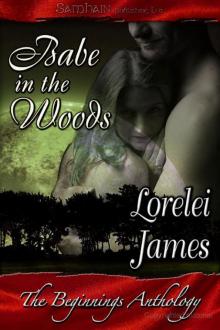 The Beginnings: Babe in the Woods