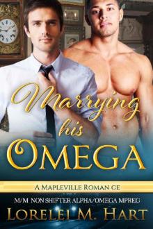 Marrying His Omega Marrying His Omega