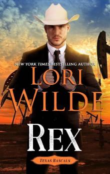 Rex (Texas Rascals Book 10)