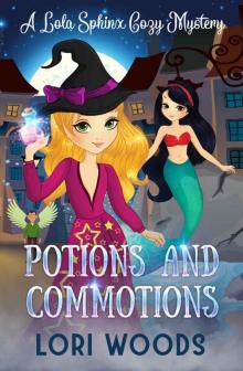 Potions and Commotions Potions and Commotions