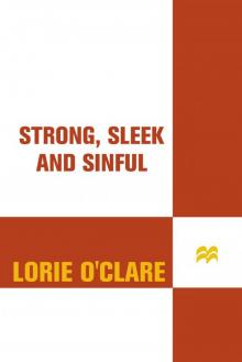 Strong, Sleek and Sinful Strong, Sleek and Sinful