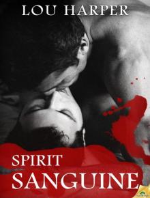 Spirit Sanguine Spirit Sanguine