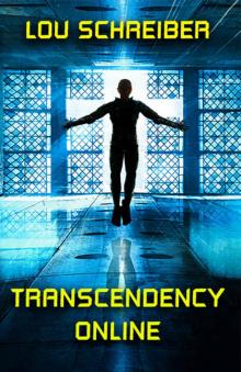 TRANSCENDENCY ONLINE: A Modern GameLit Thriller (TRAON Book 1)