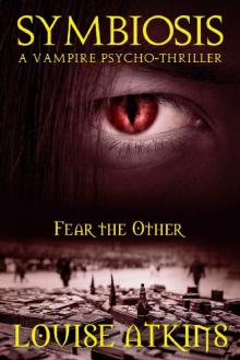 Symbiosis: A Vampire Psycho-Thriller