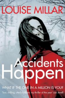 Accidents Happen
