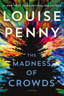 The Madness of Crowds--A Novel