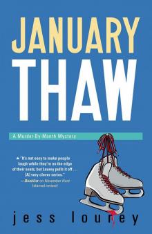 January Thaw (The Murder-By-Month Mysteries)