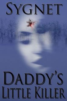 Daddy's Little Killer