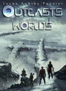 Outcasts of the Worlds