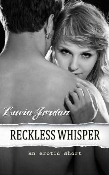 Reckless Whisper