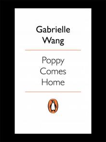 Poppy Comes Home Poppy Comes Home