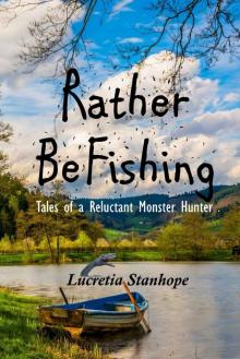 Rather Be Fishing