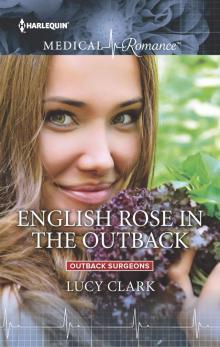 English Rose in the Outback English Rose in the Outback