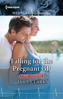 Falling for the Pregnant GP Falling for the Pregnant GP