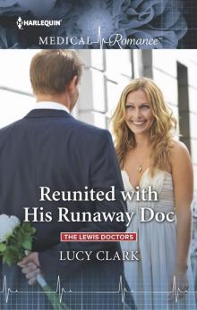 Reunited with His Runaway Doc Reunited with His Runaway Doc