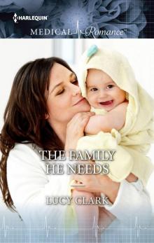 The Family He Needs The Family He Needs