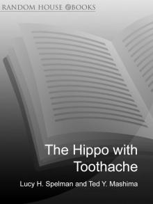 The Hippo with Toothache