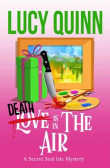 Death is in the Air (Secret Seal Isle Mysteries Book 5) Death is in the Air (Secret Seal Isle Mysteries Book 5)