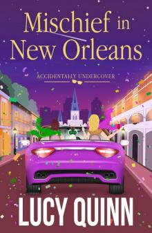 Mischief in New Orleans Mischief in New Orleans