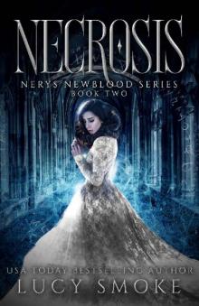 NECROSIS (Nerys Newblood Book 2)