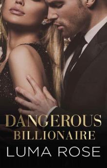 Dangerous Billionaire