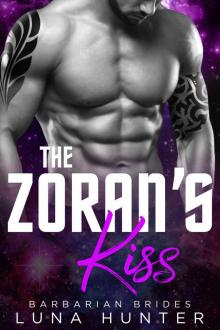 The Zoran's Kiss_Barbarian Brides