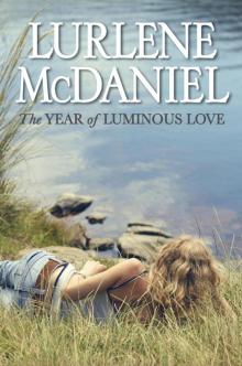 The Year of Luminous Love The Year of Luminous Love