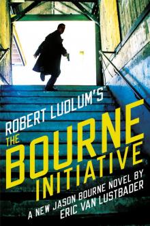 Robert Ludlum's : The Bourne Initiative (9781455598014)