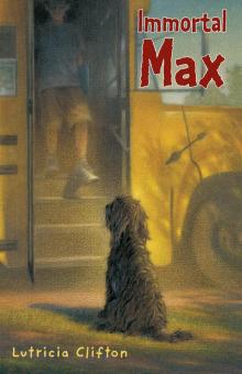 Immortal Max Immortal Max