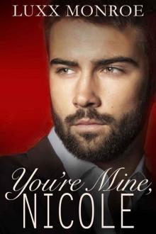 You're Mine, Nicole (Mr. Mitchell Book 2)