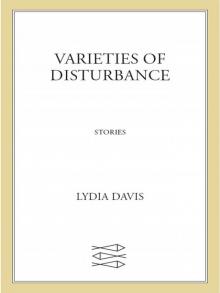 Varieties of Disturbance