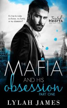 The Mafia And His Obsession [Part 1]