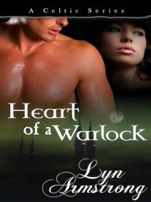 Heart of a Warlock [Celtic Series Book 3]