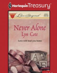 Never Alone