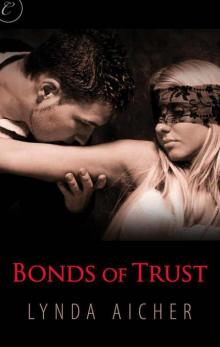 Bonds of Trust Bonds of Trust