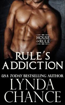 Rule's Addiction