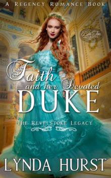 Faith And Her Devoted Duke
