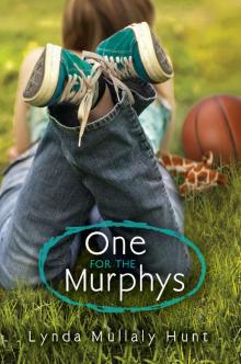 One for the Murphys One for the Murphys