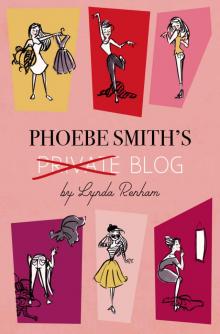 Phoebe Smith’s Private Blog: A Romantic Comedy