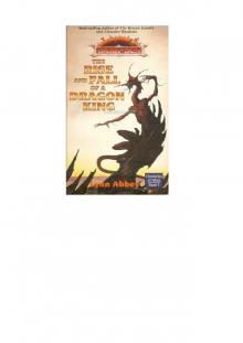 Rise & Fall of A Dragon King
