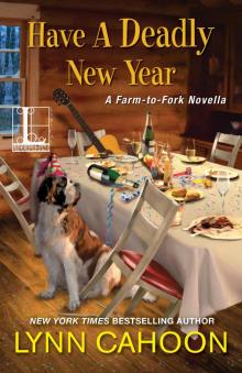 Have a Deadly New Year Have a Deadly New Year