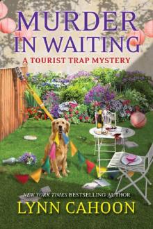 Murder in Waiting (A Tourist Trap Mystery Book 11) Murder in Waiting (A Tourist Trap Mystery Book 11)