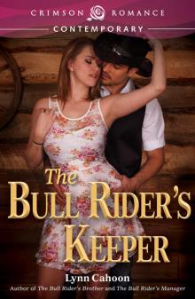 The Bull Rider’s Keeper