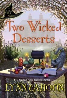 Two Wicked Desserts Two Wicked Desserts